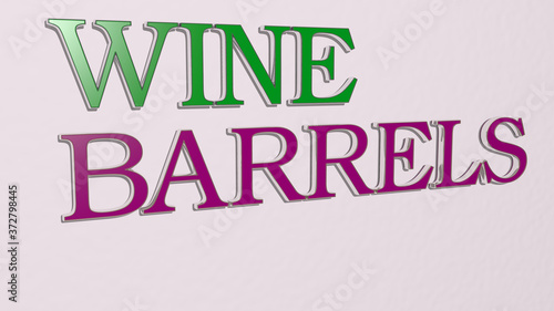 wine barrels text on the wall, 3D illustration for background and alcohol photo