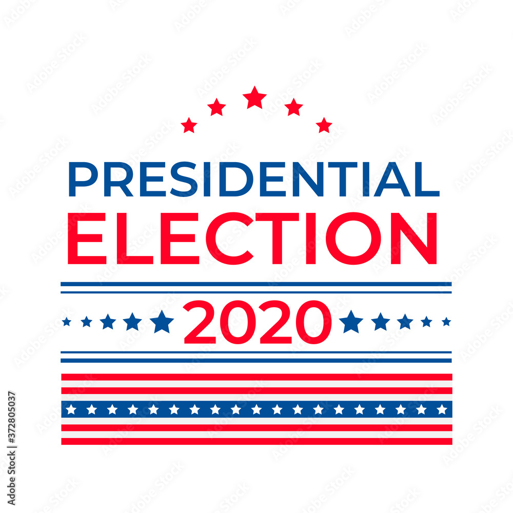 Presidential election 2020 United States of America. USA Patriotic typography poster with white red blue stars and stripes. Vector template for banner, sticker, flyer, etc Presidential election 2020 United States of America. USA Patriotic typography poster with white red blue stars and stripes. Vector template for banner, sticker, flyer, etc
