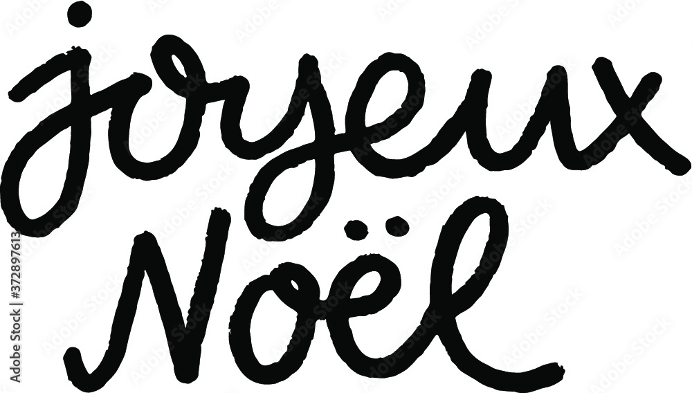 Joyeux Noël / Merry Christmas in French / Français Lettering Joyeux Noël / Merry Christmas in French / Français Lettering