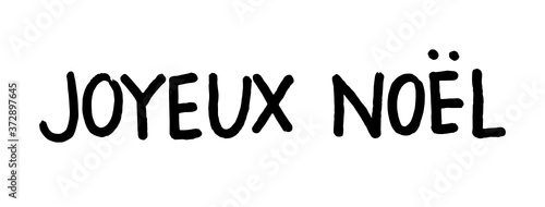 Joyeux Noël / Merry Christmas in French / Français Lettering