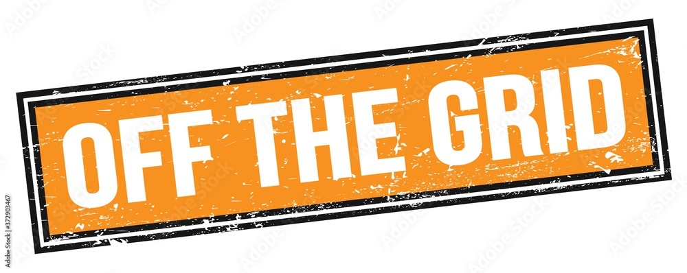 Fototapeta premium OFF THE GRID text on orange black grungy rectangle stamp.