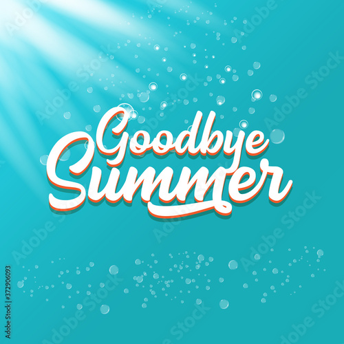 White goodbye summer vector concept text label or sticker on azure sea or ocean water with sun lights background