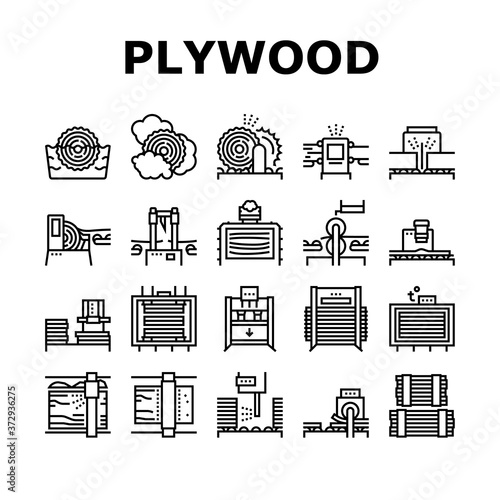 Plywood Production Collection Icons Set Vector. Plywood Industry And Storage, Sawmill Equipment And Instrument For Cut Wood Black Contour Illustrations