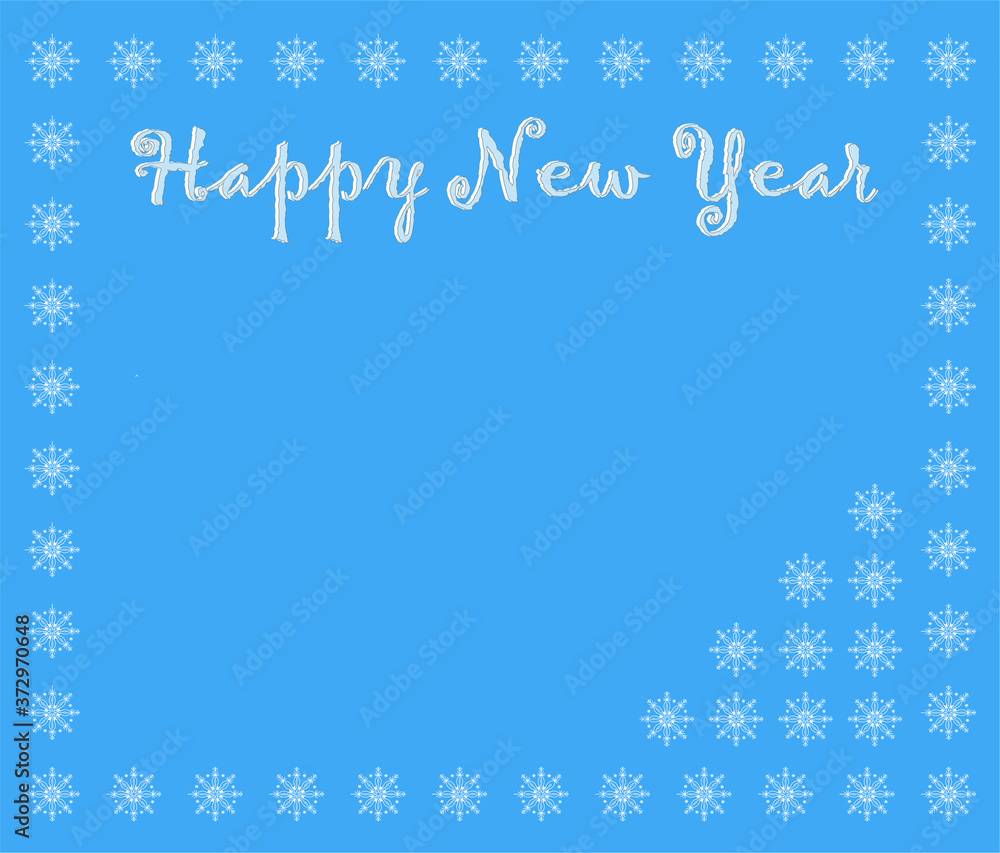 Frame for greeting Happy New Year. Blue background with abstract snowflakes.