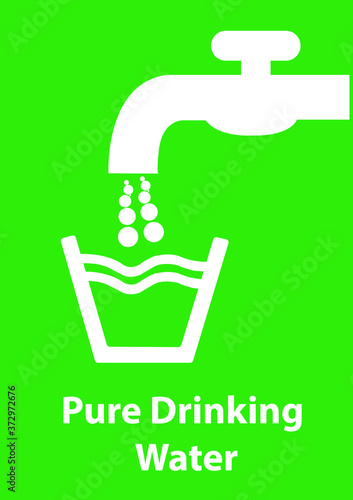 Pure drinking water signage, Drinkable water.