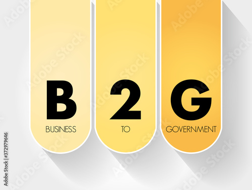 B2G - Business To Government acronym, business concept background