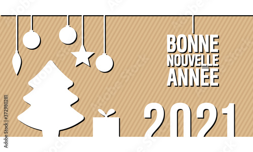 2021 - Carte de vœux imitant un découpage sur un carton blanc - décorations de Noël : boules, sapin, cadeau - texte français - traduction : happy new year.