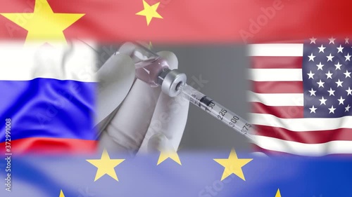 COVID Vaccine concept with European Union, United States, Russian Federation and China waving flags. Race to be the first nation to obtain the medecine
