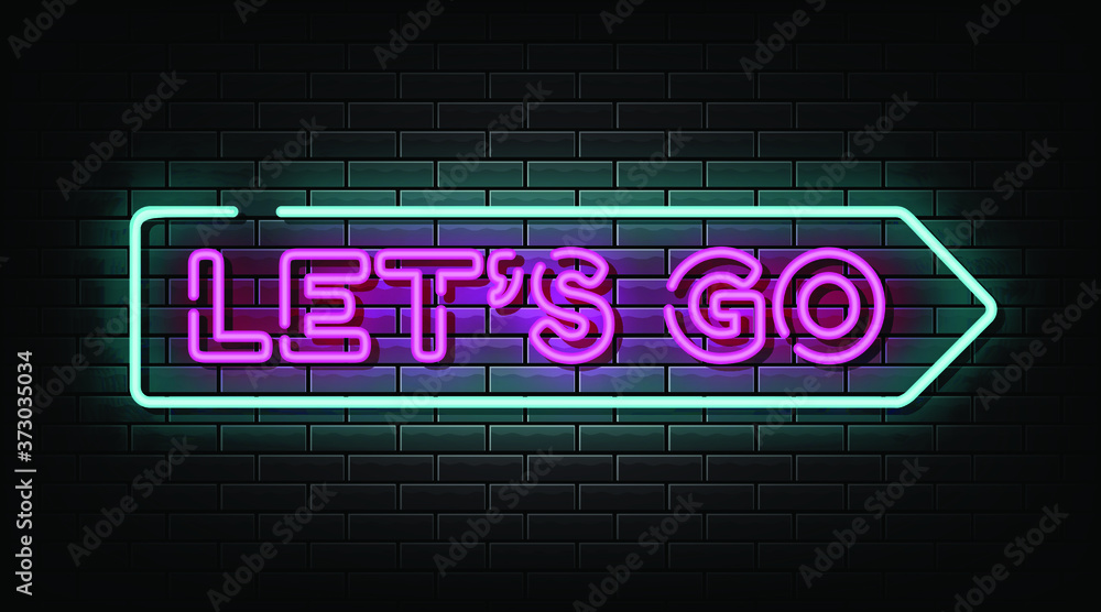 Let's go neon sign symbol, neon style template