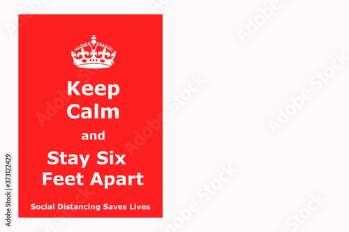 Keep Calm and Socially distance six feet information poster illustration