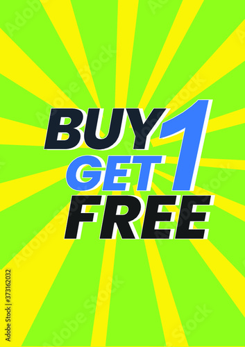 Buy 1 get 1 free