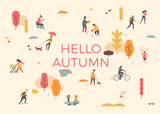 Hello Autumn banner, poster or card template with people enjoying their time outdoors in park, riding bicycle, jogging, walking, collecting leaves, puddle jumping and more