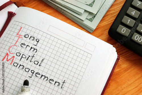 Long-Term Capital Management LTCM is shown on the conceptual business photo