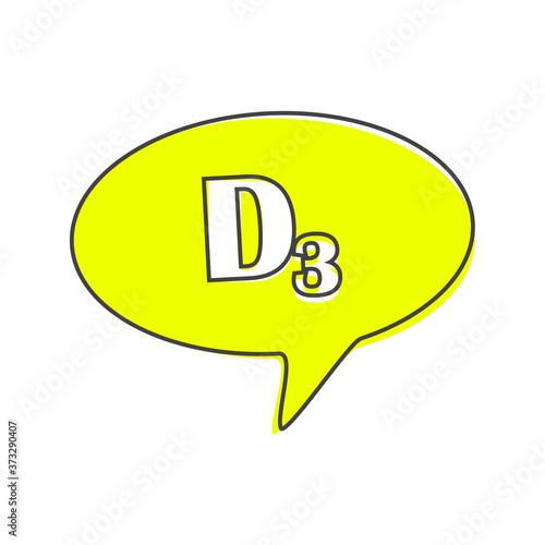 Vector speech cloud icon and inscription vitamin D3 cartoon style on white isolated background.