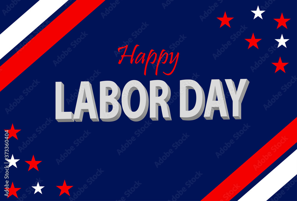 labor day vector design and USA flag symbol. banner design, USA flag labor day poster and stars for template labor day vector design and USA flag symbol. banner design, USA flag labor day poster and stars for template