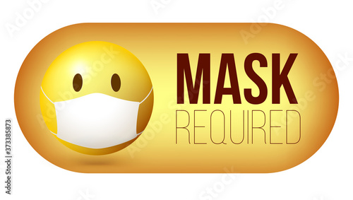 Mask required. Warning sign. Yellow emoji emoticon with medical mask on face. Vector 3d illustration.