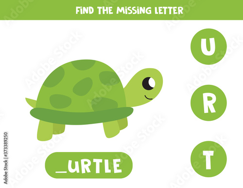 Find missing letter and write it down. Cute cartoon turtle.