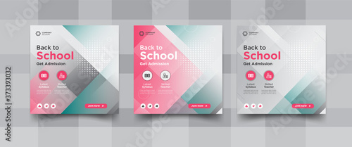 Back to school and get admission social media templates design