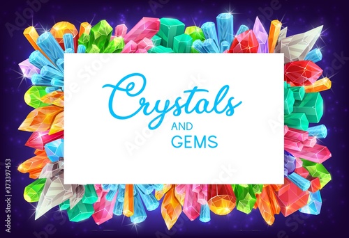 Crystals and gems, cartoon gemstones vector frame. Natural geologic minerals and precious stones mining. Jewels with sparkling shine, jewelry rocks of ruby, sapphire and emerald, amethyst and diamond