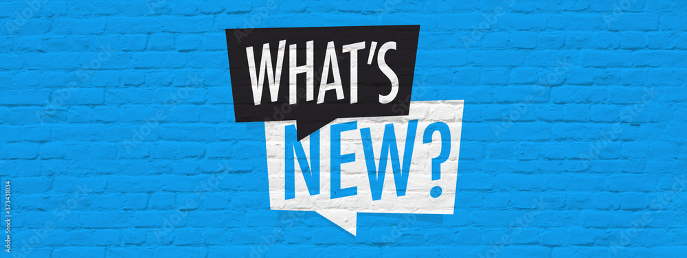 Fototapeta premium What's new ?