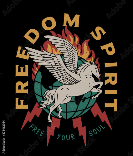 Pegasus on Burning Globe with Freedom Spirit Slogan Artwork for Apparel and Other Uses