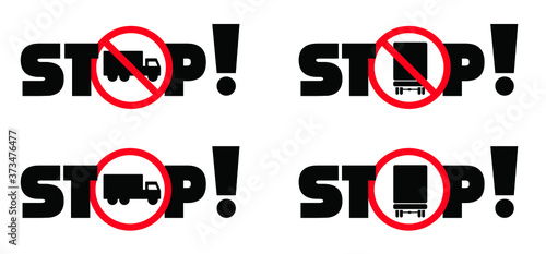 No pass for truck. no entry or stop symbol. Forbid do not enter for trucks. Forbidden no lorry. Prohibiting thoroughfare of lorries, allowed sign. Traffic, arking signs
