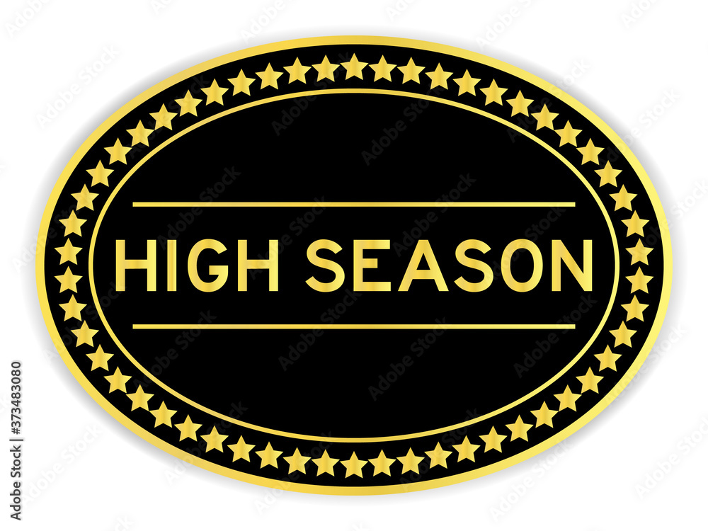 Black and gold color sticker with word high season on whitebackground