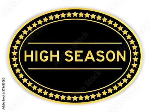 Black and gold color sticker with word high season on whitebackground