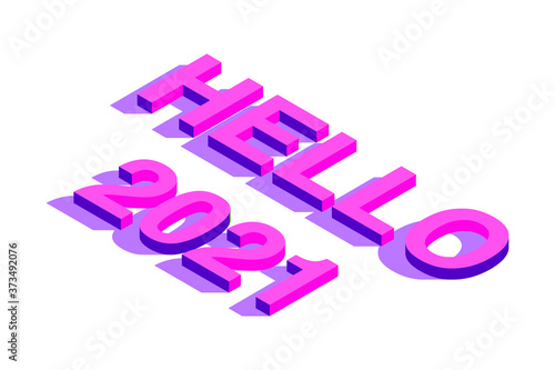 HELLO 2021 with 3d isometric text effect. 
