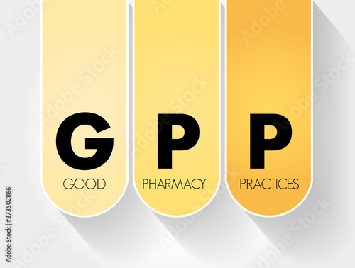 GPP - Good Pharmacy Practices acronym, concept background