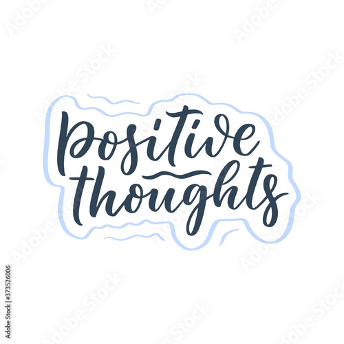 Positive lettering slogan in modern style. Element for posters, prints and fashion design. Hand drawn calligraphy quote. Vector illustration.