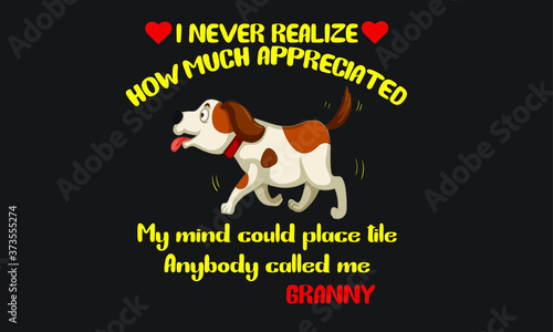 Dog typography quote black t shirt design