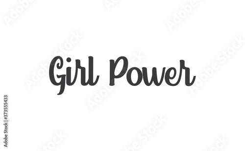 Girl power quote feminist lettering. Calligraphy inspiration graphic design typography element. Hand written card. Simple vector Female sign.