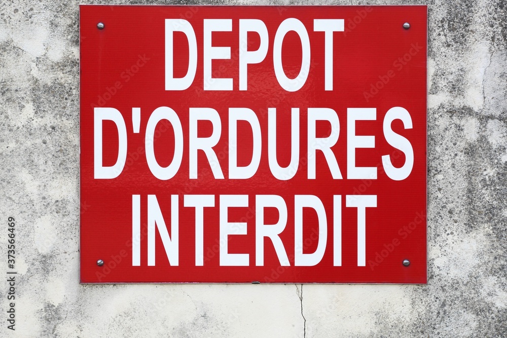 Obraz premium Panneau dépot d'ordures interdit