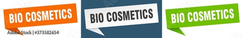 bio cosmetics banner sign. bio cosmetics speech bubble label set