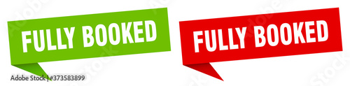 fully booked banner sign. fully booked speech bubble label set