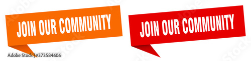join our community banner sign. join our community speech bubble label set