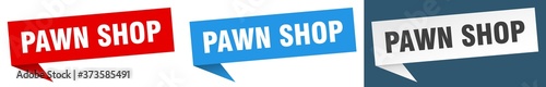 pawn shop banner sign. pawn shop speech bubble label set