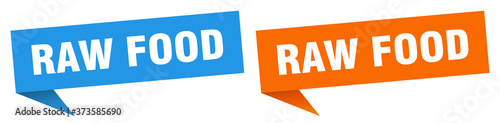 raw food banner sign. raw food speech bubble label set