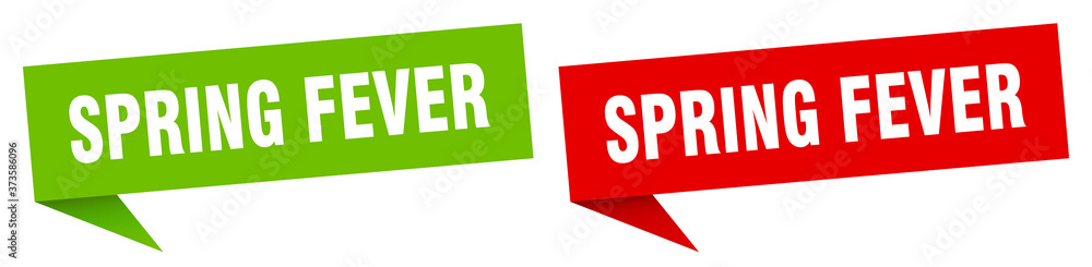 spring fever banner sign. spring fever speech bubble label set spring fever banner sign. spring fever speech bubble label set