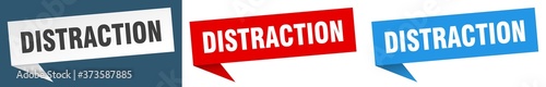 distraction banner sign. distraction speech bubble label set