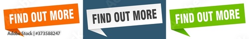find out more banner sign. find out more speech bubble label set