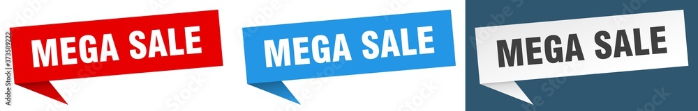 mega sale banner sign. mega sale speech bubble label set mega sale banner sign. mega sale speech bubble label set