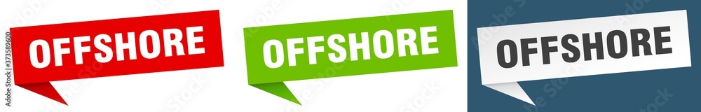 offshore banner sign. offshore speech bubble label set offshore banner sign. offshore speech bubble label set