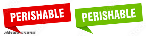 perishable banner sign. perishable speech bubble label set