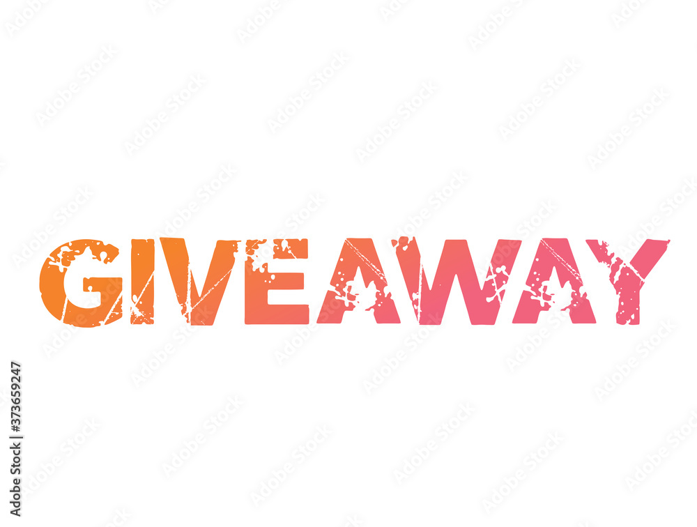 GIVEAWAY - Gradient orange to pink isolated grungy promotion word