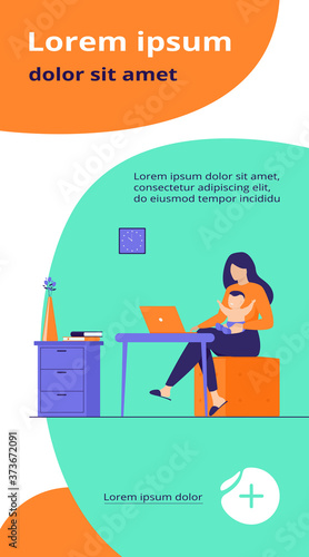 New mom working at home. Working mother holding baby in arms, using computer at her workplace. Can be used for freelance worker with kid, maternity, motherhood, online job concept