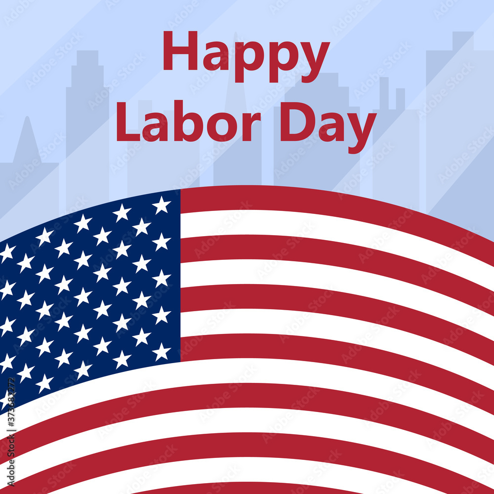 Happy Labor Day in the USA. Vector illustration postcard Happy Labor Day in the USA. Vector illustration postcard