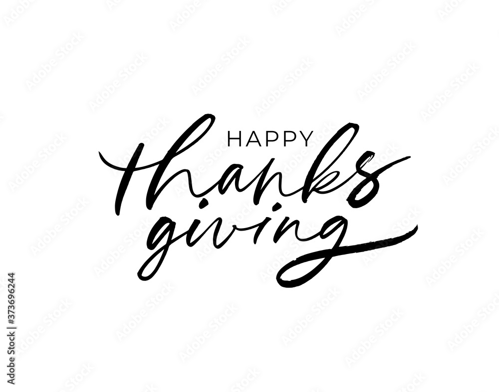 Happy Thanksgiving modern vector brush calligraphy. Hand drawn holiday typography or lettering for poster, banner, cards, badge etc. Give thanks hand painted lettering, elegant calligraphic script Happy Thanksgiving modern vector brush calligraphy. Hand drawn holiday typography or lettering for poster, banner, cards, badge etc. Give thanks hand painted lettering, elegant calligraphic script