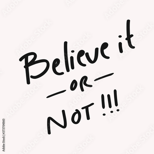 believe it or not vector text illustration